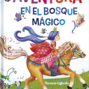 Aventura en el bosque mágico
