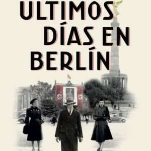Últimos días en Berlín