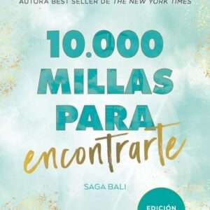 10.000 millas para encontrarte