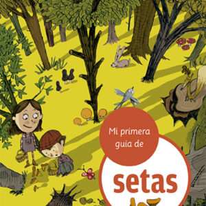 Mi primera guía de setas