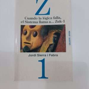 Cuando la lógica falla. El sistema llama a Zuk 1